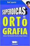 Superdicas de Ortografia