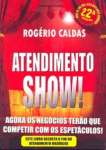 Atendimento Show!