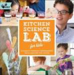 Kitchen Science Lab for Kids: 52 Family-Friendly Experiments from Around the House: 4 - sebo online