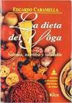 La Dieta Del Yoga/the Yoga Diet