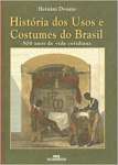 Histria dos usos e costumes do Brasil - sebo online
