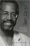 Ben Carson. O Menino Pobre que Se Tornou Neurocirurgio de Fama Mundial - sebo online