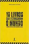 10 Livros que Estragaram o Mundo - sebo online