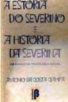 A Estria do Severino e a Histria da Severina - sebo online