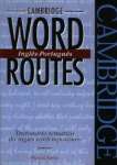 Cambridge Word Routes. Ingles-Portugues - sebo online