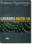 Cidades Nota 10. Vida Inteligente na Administrao Pblica Brasileira - sebo online