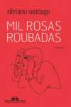 Mil rosas roubadas