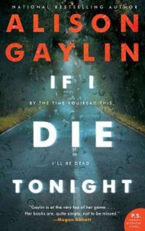 What I Decided To Die For Novel Livro: If I Die Tonight: A Novel - Alison Gaylin - Sebo Online