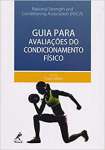 Guia para avaliaes do condicionamento fsico - sebo online