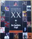 Memrias do sculo XX - Um Equilbrio Frgil 1919 a 1939 - sebo online