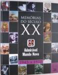 Memrias do Sculo XX - Admirvel Mundo Novo - 1945 a 1970 - sebo online