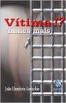 Vtima!? Nunca Mais - sebo online