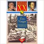 Era Vargas. A Modernizao Conservadora - sebo online