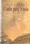 O SALTO PARA A VIDA - sebo online